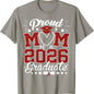 Proud Mom of A 2026 Graduate Senior Class of 2026 Graduation T-Shirt