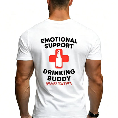 Emotional Support Drinking Buddy Adult Funny Drinking T-Shirt