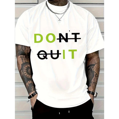2026Men's Casual Cotton T-Shirt with Bold DON'T QUIT Motivational Graphic - White Tee, Green & Black Text, Regular Fit Short Sleeve, Machine Washable for Casual Attire & Summer Outdoor Apparel, Cotton T Shirts, Soft Fabric Shirt