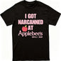 I Got Narcanned At The Grill Bar T-Shirt Viral Meme Humorous Tee Trendy Casual Top