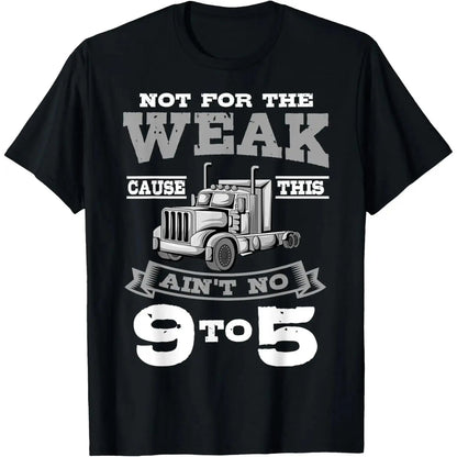 100%25 Cotton Truck Driver Trucker Truckie Driving Teamster Vehicle LGV T-Shirt