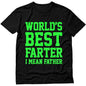 World Best Farter I Mean Father Shirt Gifts for dad  Funny t-Shirt for Men
