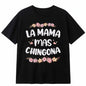 La Mama Mas Chingona Spanish Mom Floral Mother's Day T-Shirt