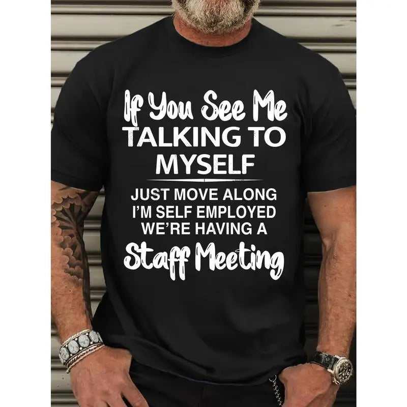 Plus Size Men's Short Sleeve Classic Cotton Tweed T-shirt, Advanced Digital Printing "If You See Me Talking to Myself" Graphic, Summer Outdoor Sports Tee