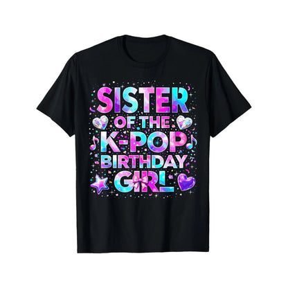 [100%25 Cotton] 100%25 Cotton Sister of The K-Pop Birthday Girls Korean Music T-Shirt