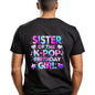 [100%25 Cotton] 100%25 Cotton Sister of The K-Pop Birthday Girls Korean Music T-Shirt