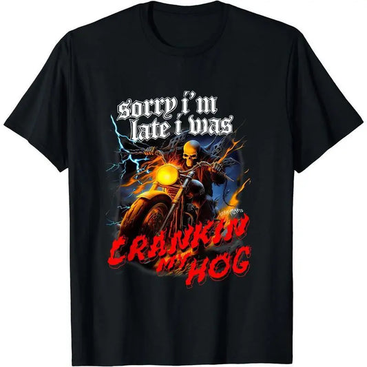 Men's Casual Graphic T-Shirt with "Sorry I'm Late I Was Crankin' My Hog" Skeleton Motorcycle Print, Short Sleeve Streetwear Top