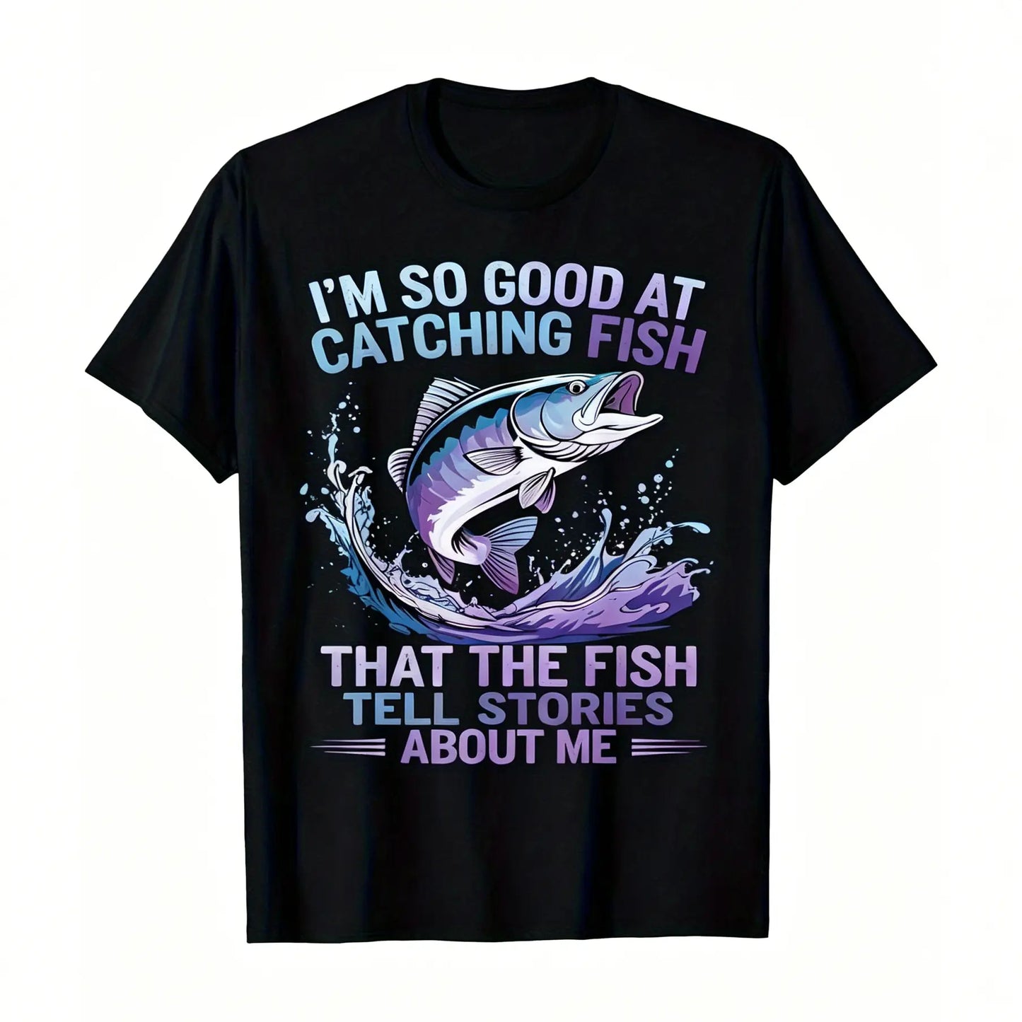 Men's Funny Fishing T-Shirt I Fish So Well The Fish All Tell Stories with Jumping Fish Graphic Lightweight Breathable 100%25 Cotton All-Season Casual Outdoor Fishing Apparel Sizes S-XXXL Machine Washable Ideal Gift  double print  Tshirt Round Neck Menswea
