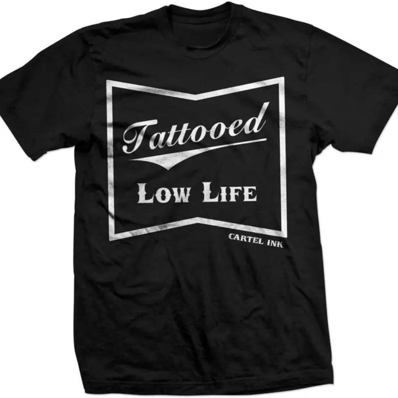 ink Tattooed Low Life Men's T-Shirt Top Casual Style Tee Black Crewneck