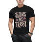 Unisex T-Shirt |   Casual Round Neck, Geometric Pattern, "Tattoos Are Trashy" Slogan, Breathable Knit Fabric