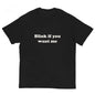 Blink If You Want Me T-Shirt – Y2K Funny Meme Tee, 90s Graphic Shirt