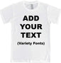 Custom T Shirts Ultra Soft Add Your Text for Men & Women Unisex Cotton T Shirt