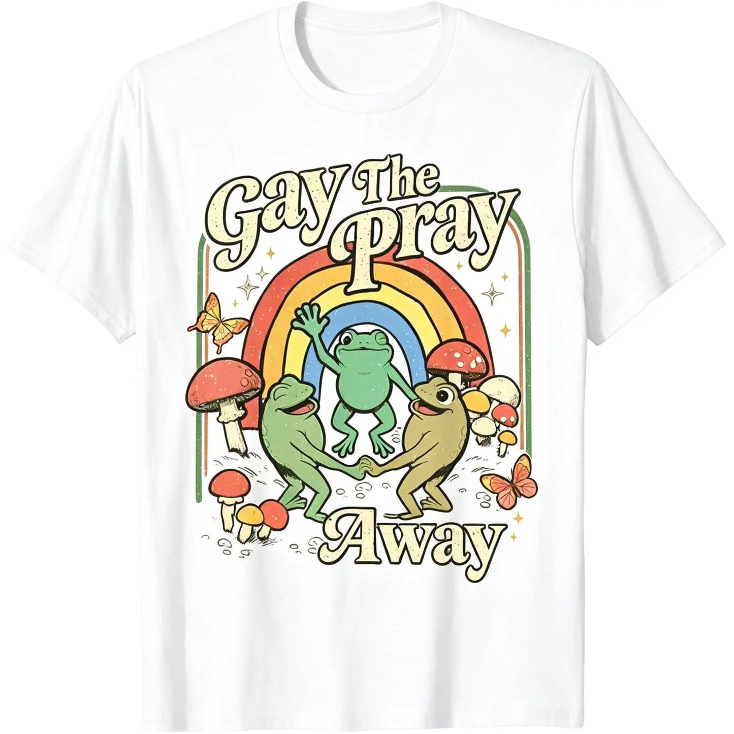100%25 Cotton Gay The Pray Away Rainbow Funny Meme Frogs LGBT Pride LGBTQ T-Shirt