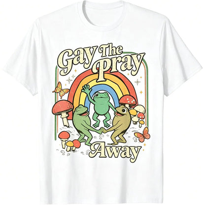 100%25 Cotton Gay The Pray Away Rainbow Funny Meme Frogs LGBT Pride LGBTQ T-Shirt
