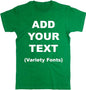 Custom T Shirts Ultra Soft Add Your Text for Men & Women Unisex Cotton T Shirt