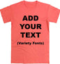 Custom T Shirts Ultra Soft Add Your Text for Men & Women Unisex Cotton T Shirt