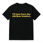 Cotton I'll Just Have The Chicken Tenders T-Shirt Golf Gift T-Shirt For Men and Women
