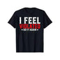 Men'S Funny Sarcastic "I Feel Violated Do It Again" Graphic T-Shirt - Plus Size Tee with Red & Print, Soft Comfortable Casual Short Sleeve Shirt for Gym, Outdoor Activities & Casual Attire - Humorous Statement Tee for Men, Machine Washable All-Seaso