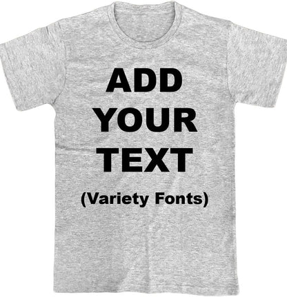 Custom T Shirts Ultra Soft Add Your Text for Men & Women Unisex Cotton T Shirt