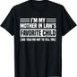 Funny Moms Favorite Son Daughter I'm Mom's Favorite T-Shirt Golf Gift T-Shirt For Men and Women