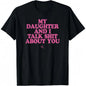 Men's Fitted Short-Sleeve Casual T-Shirt - "My Daughter and I Joke About You" Funny Mom Gift for Everyday Wear tiktokshopspringglowup,summervibes outdoorfun