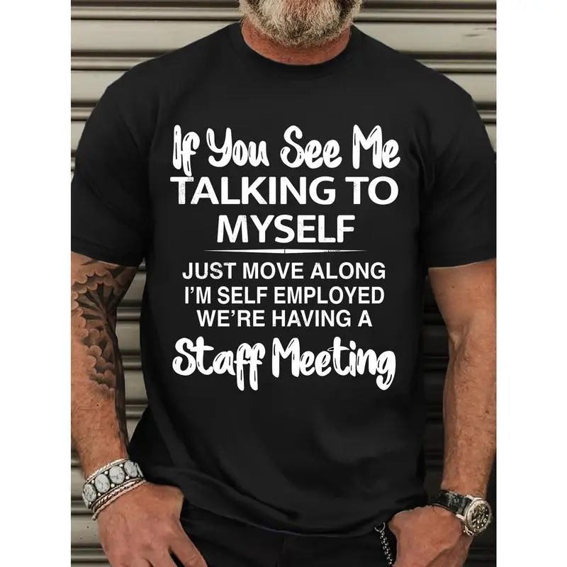 Plus Size Men's Short Sleeve Classic Cotton Tweed T-shirt, Advanced Digital Printing "If You See Me Talking to Myself" Graphic, Summer Outdoor Sports Tee