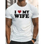 Men'S Funny "I Love My Wife" Graphic T-Shirt with Red Heart - White Casual Round Neck Short Sleeve Tee, Romantic Gift for Husband, Anniversary & Valentine'S Day, Family T-shirt, Family T-shirt In Green, T Shirt For Men, Men Graphic Tee, Funny Tshirt