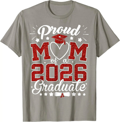 Proud Mom of A 2026 Graduate Senior Class of 2026 Graduation T-Shirt