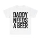 oversized tshirt women Daddy Needs A Beer T-Shirt, Funny Men's Drinking Graphic Tee, Casual Menswear Top Streetwear, Perfect for Father's Day and Beer Lovers