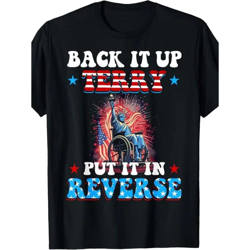 Men's Patriotic 'Back It Up Terry Put It In Reverse' T-Shirt -Retro 4th of July Design with Statue of Liberty & Fireworks, Crew Neck Short Sleeve, Durable Digital Print - Perfect for Independence Day Celebrations & Casual Wear, American Flag Accessories,