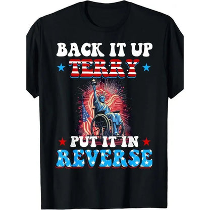Men's Patriotic 'Back It Up Terry Put It In Reverse' T-Shirt -Retro 4th of July Design with Statue of Liberty & Fireworks, Crew Neck Short Sleeve, Durable Digital Print - Perfect for Independence Day Celebrations & Casual Wear, American Flag Accessories,