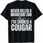 Men's Classic Casual Round Neck Cotton T-Shirt - Menswear Tops with "Never Killed A Mountain Lion But I've Choked A Cougar" Graphic, Urban Style