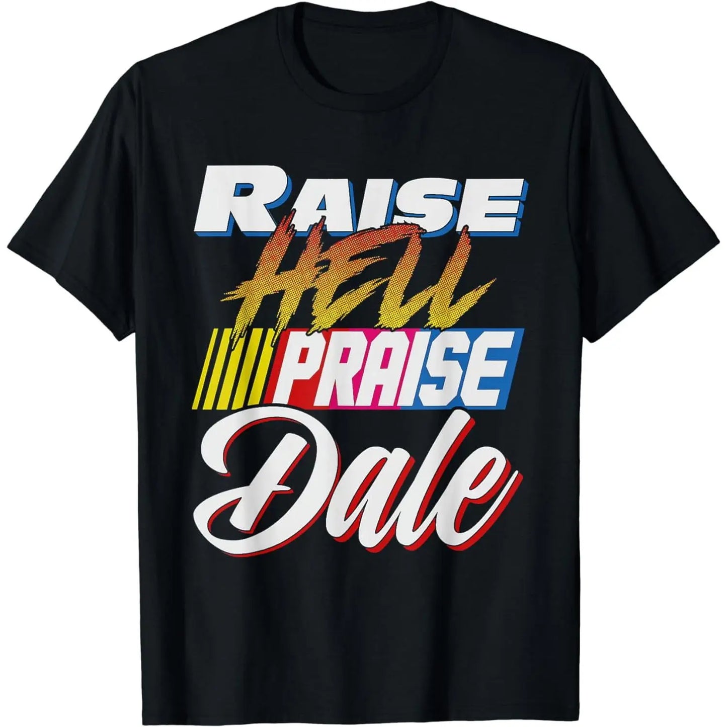 [100%25 Cotton]Raise Hell Praise Dale Retro Vintage T-Shirt