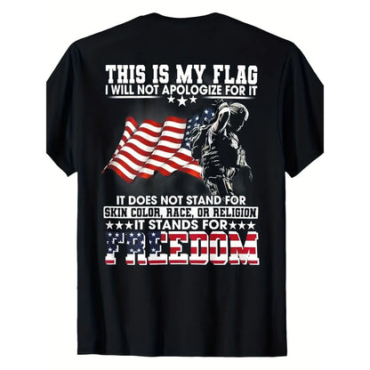 This Is My Flag I Will Not Apologize For It T-Shirt - Bold Statement Tee Featuring American Flag Graphic and Muscle Silhouette - Perfect for Patriotic Events, Freedom Celebrations, and Everyday WearUnisex Crew neck T-shirt for Men And Women,