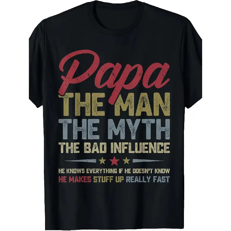 Oversized Round Neck Short-Sleeve Unisex Papa "The Myth The Bad Influence" Graphic Tee, High-Quality Comfortable Casual Men's Top, 2026 Summer Trendy Streetwear, Father's Day Men's Gift, All-Over Print, Medium Length