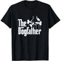 The Dogfather Dog Dad Dog Lover T-Shirt