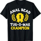 Bead Tug O War Champion Funny Saying Adult Humor Men Women T-Shirt Fabric