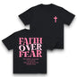 Faith Over Fear Graphic Tees - Vintage Trendy Urban Streetwear for Fashion Lovers - Stylish Casual Gym/Everyday Wear with Minimalist Bold Slogan & Soft Comfort For Women For Men 180G/230G 100%25 cotton, lightweight and breathable, soft and comfortable