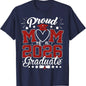 Proud Mom of A 2026 Graduate Senior Class of 2026 Graduation T-Shirt