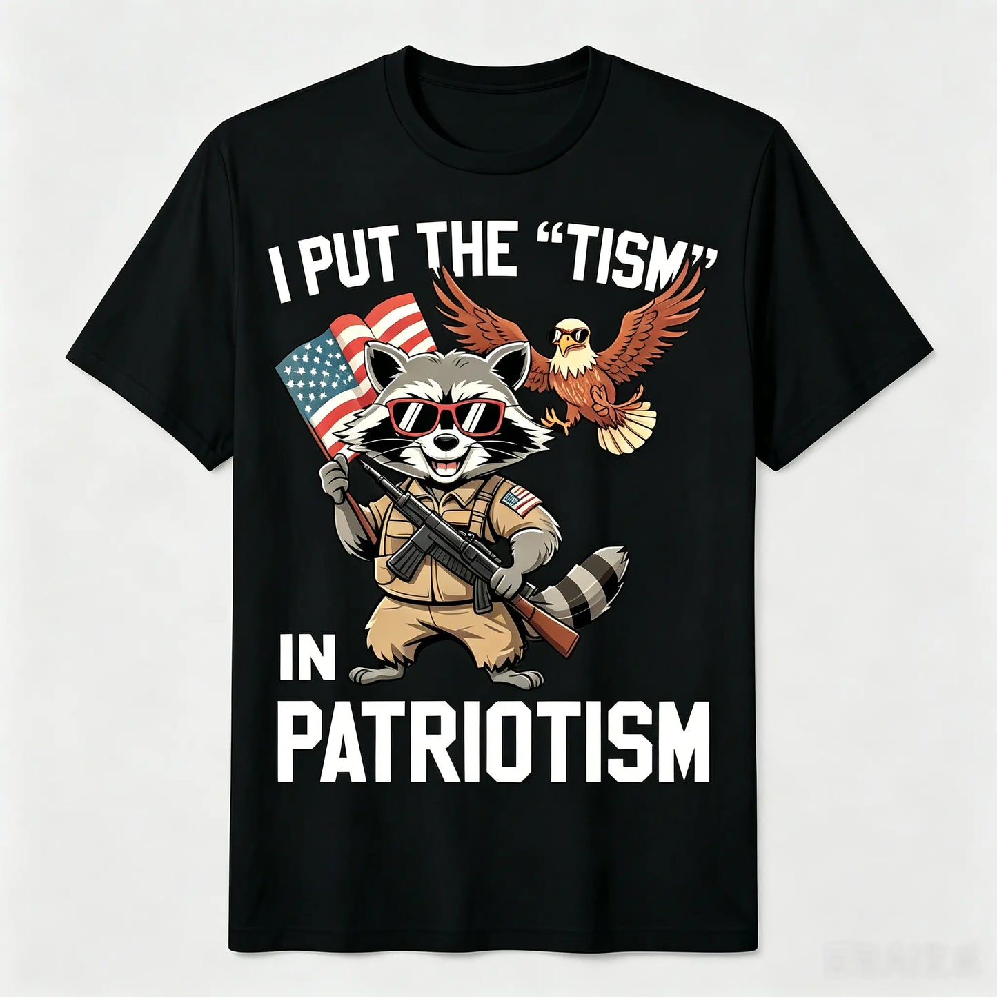 Funny Raccoon Patriotism Graphic T-Shirt "I Put the Tism in Patriotism" Retro USA Streetwear Tee for Men & Women, Fourth of July BBQ Outfit, Viral Meme Shirt