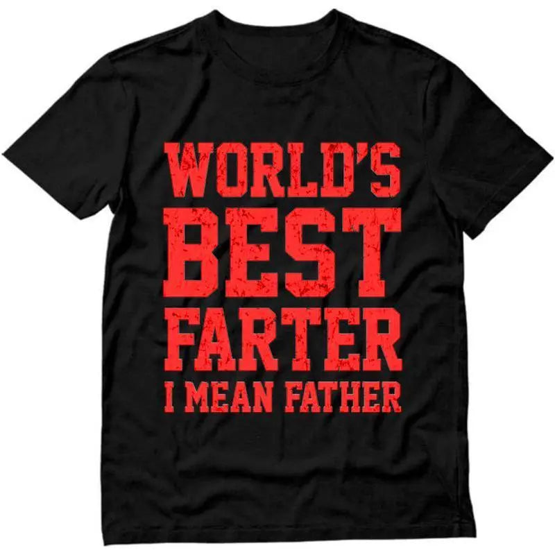World Best Farter I Mean Father Shirt Gifts for dad  Funny t-Shirt for Men