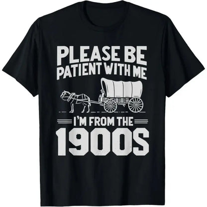Funny "Please Be Patient I'm From the 1900s" Over the Hill Short-Sleeve Round Neck Casual Sports Top, Sporty Shortsleeve Streetwear Athletic Top, Casual Sports Tops