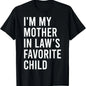 Funny Moms Favorite Son Daughter I'm Mom's Favorite T-Shirt Golf Gift T-Shirt For Men and Women
