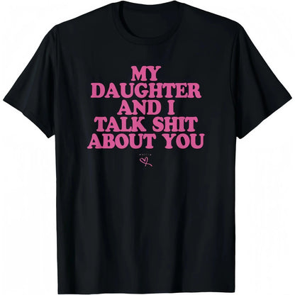 Men's Fitted Short-Sleeve Casual T-Shirt - "My Daughter and I Joke About You" Funny Mom Gift for Everyday Wear tiktokshopspringglowup,summervibes outdoorfun