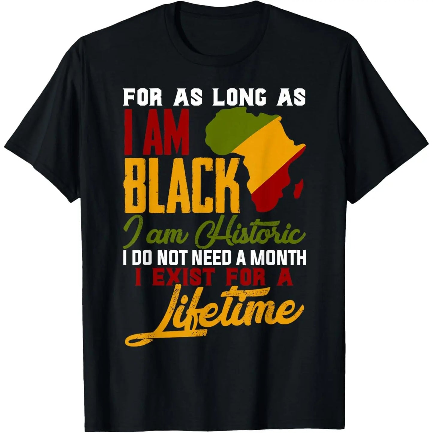 I Am Black History Lifetime Cool Black History Month T-Shirt
