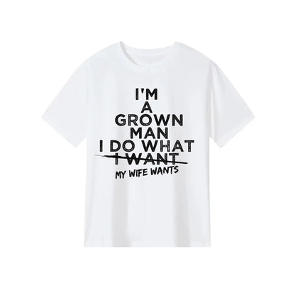 Funny "I Do What My Wife Wants" Husband Gift T-Shirt from Wife - Black with White Print Humorous Marriage Apparel, Comfortable Round Neck Short Sleeve Casual Tee for Men, All-Season Wear & Couples Gift Idea