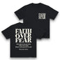 Faith Over Fear Graphic Tees - Vintage Trendy Urban Streetwear for Fashion Lovers - Stylish Casual Gym/Everyday Wear with Minimalist Bold Slogan & Soft Comfort For Women For Men 180G/230G 100%25 cotton, lightweight and breathable, soft and comfortable