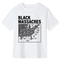 Black Massacres History Map Afro American Straggle Awareness T-Shirt