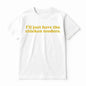 Cotton I'll Just Have The Chicken Tenders T-Shirt Golf Gift T-Shirt For Men and Women