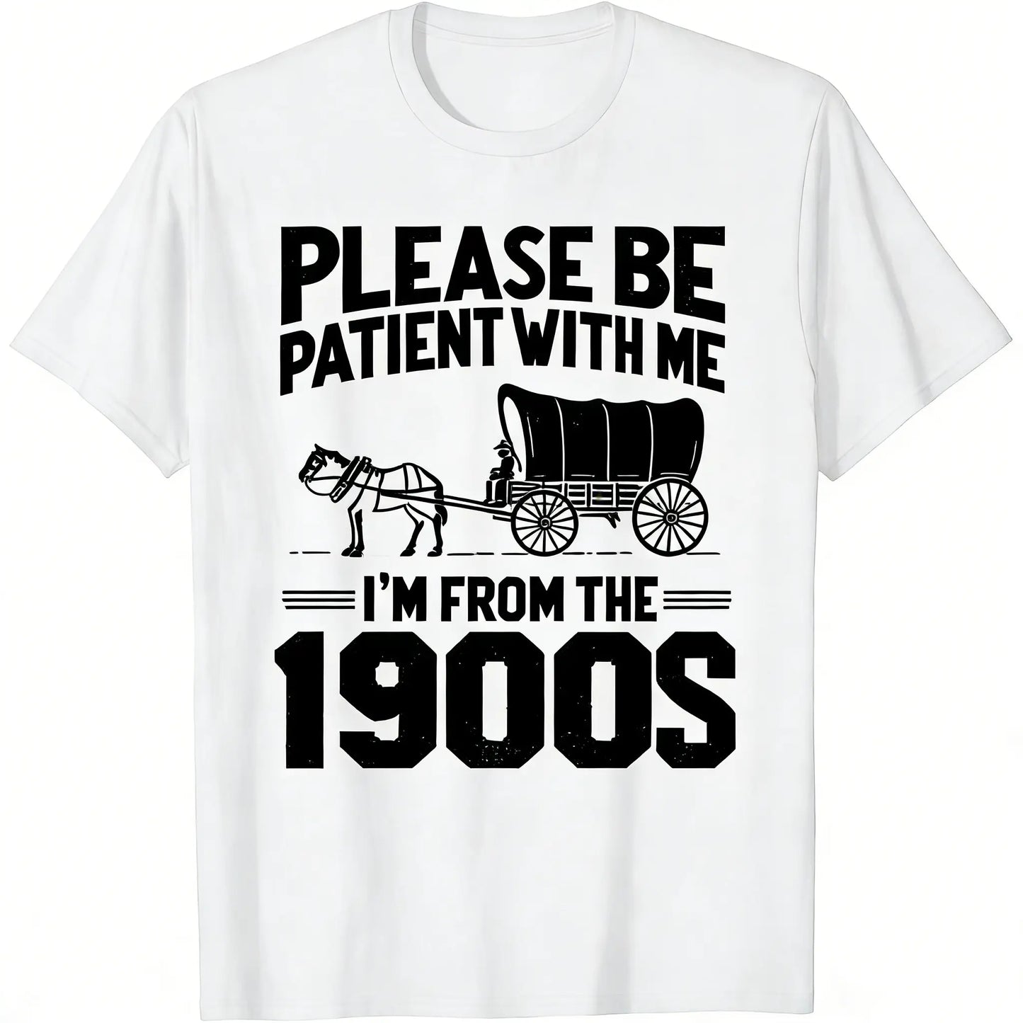 100%25 Cotton Please Be Patient I'm From the 1900s Funny Over the Hill T-Shirt Golf Gift T-Shirt For Men and Women